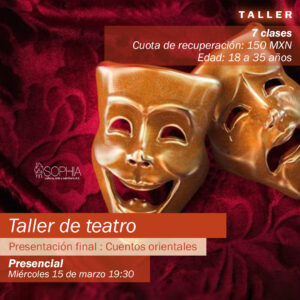 Taller de teatro @ Centro Sophia México