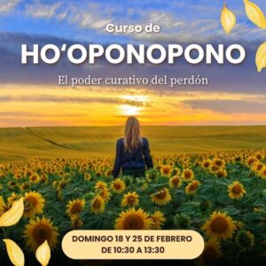 Curso HO'OPONOPONO: El Poder Curativo del Perdón