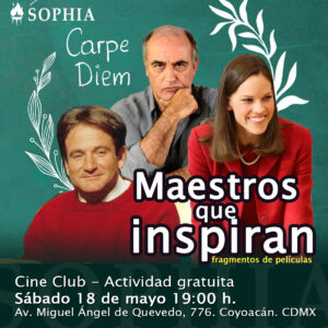 Cine Club: "Maestros que inspiran" @ Centro Sophia México