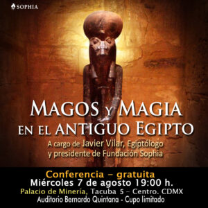 Magos y magia en el antiguo Egipto @ Palacio de Minería
