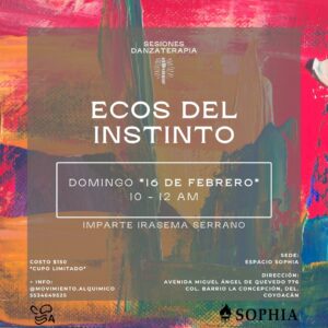 Taller de danza terapia: Ecos del Instinto @ Fundación Sophia México