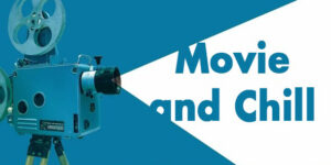 Movie and Chill: Cosas Imposibles @ Centro Sophia